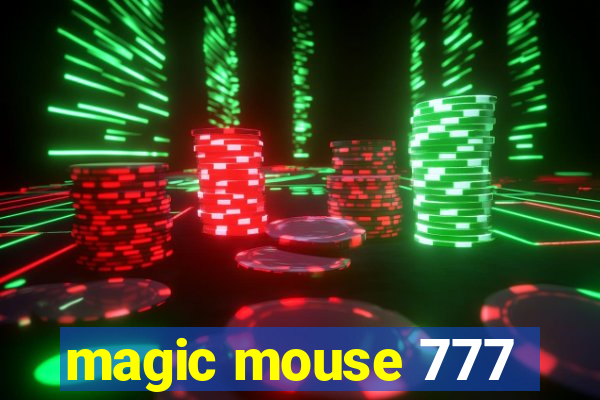 magic mouse 777